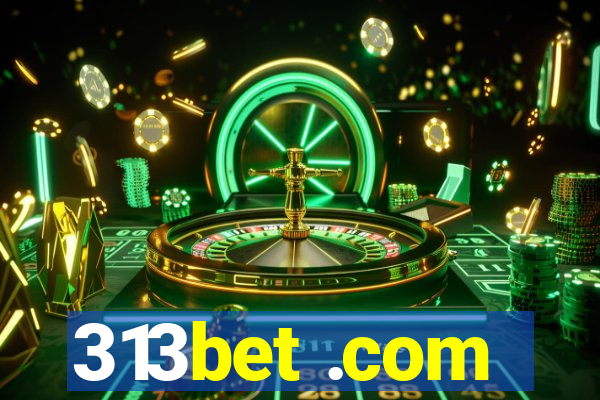 313bet .com